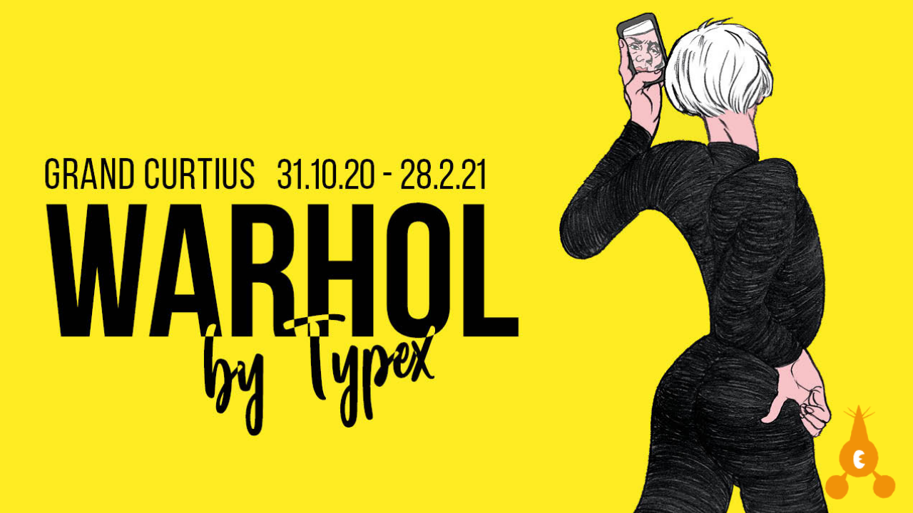 WARHOL by TYPEX – Exposition Hors les murs / Liège (Belgique)